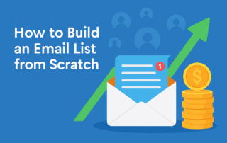 How to Build an Email List from Scratch